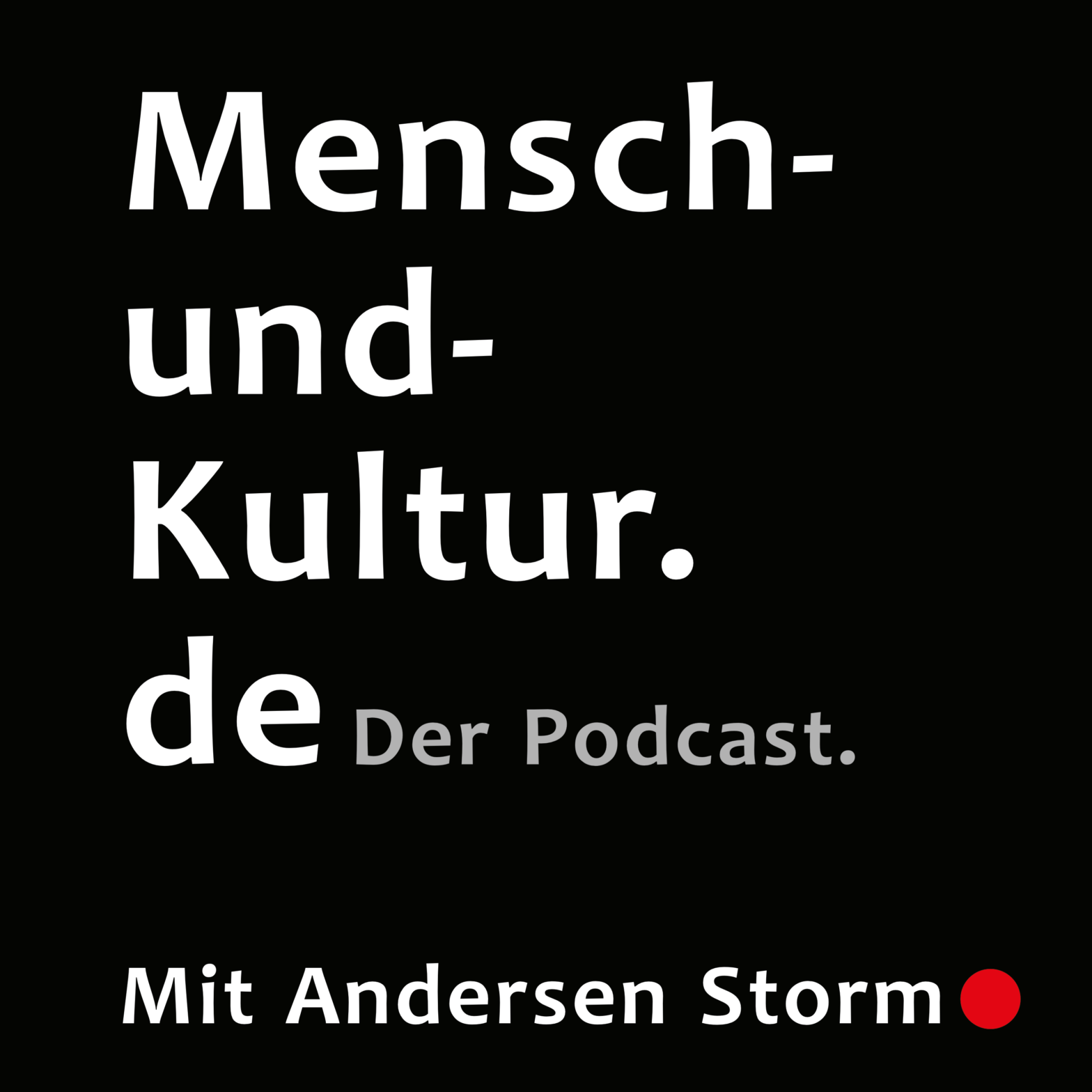 Mensch-und-Kultur.de Der Podcast mit Andersen Storm