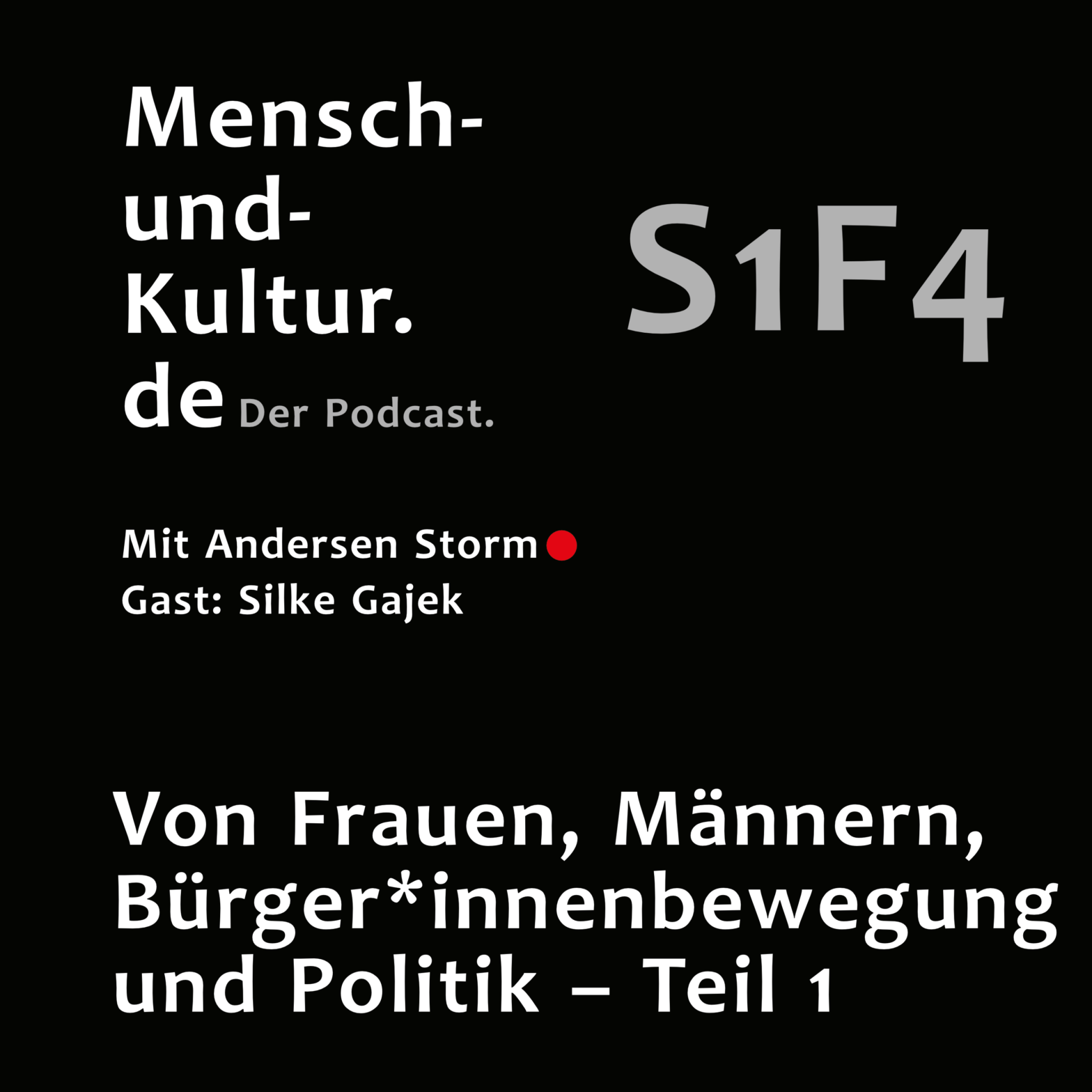 Podcastepisode S1F4, Mensch-und-Kultur.de - der Podcast