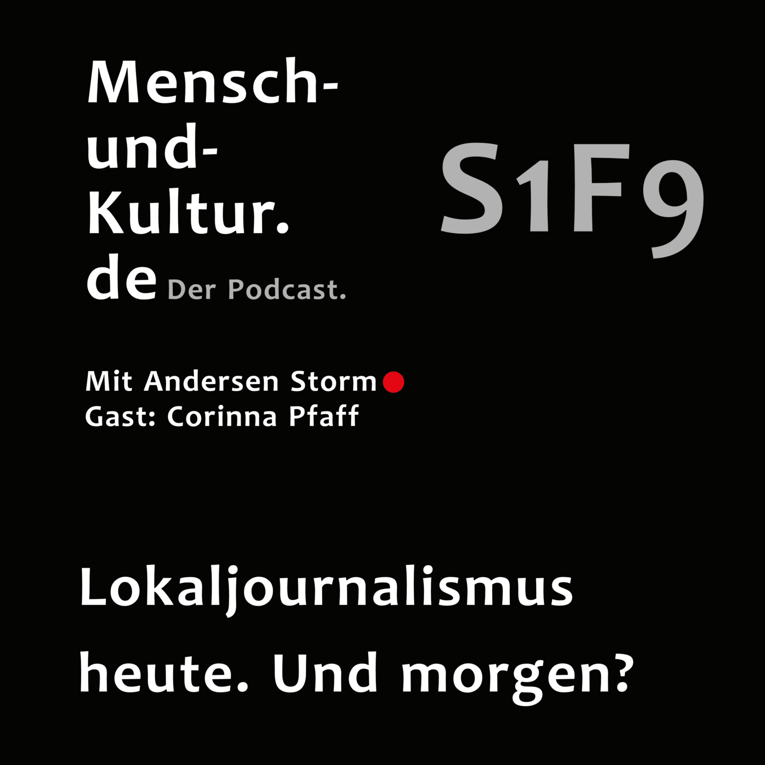 Podcastepisode S1F9, Mensch-und-Kultur.de - der Podcast