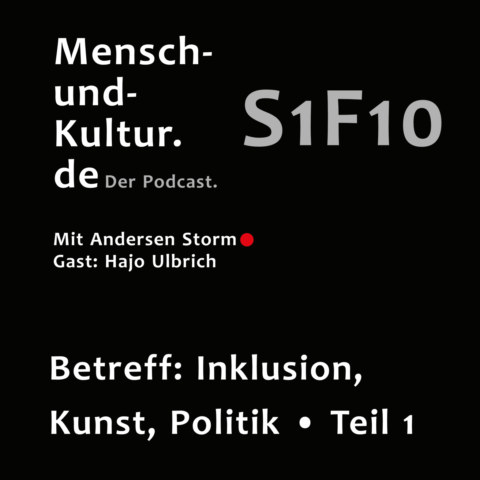 Podcastepisode S1F10, Mensch-und-Kultur.de - der Podcast