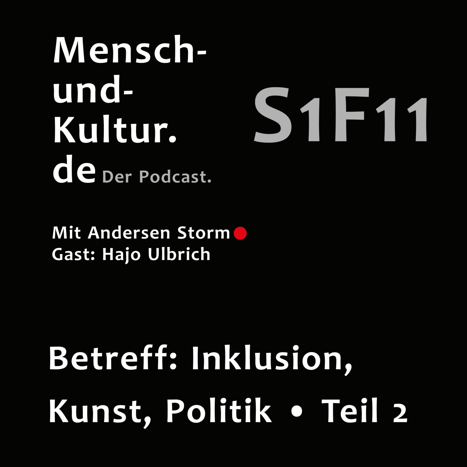 Podcastepisode S1F11, Mensch-und-Kultur.de - der Podcast