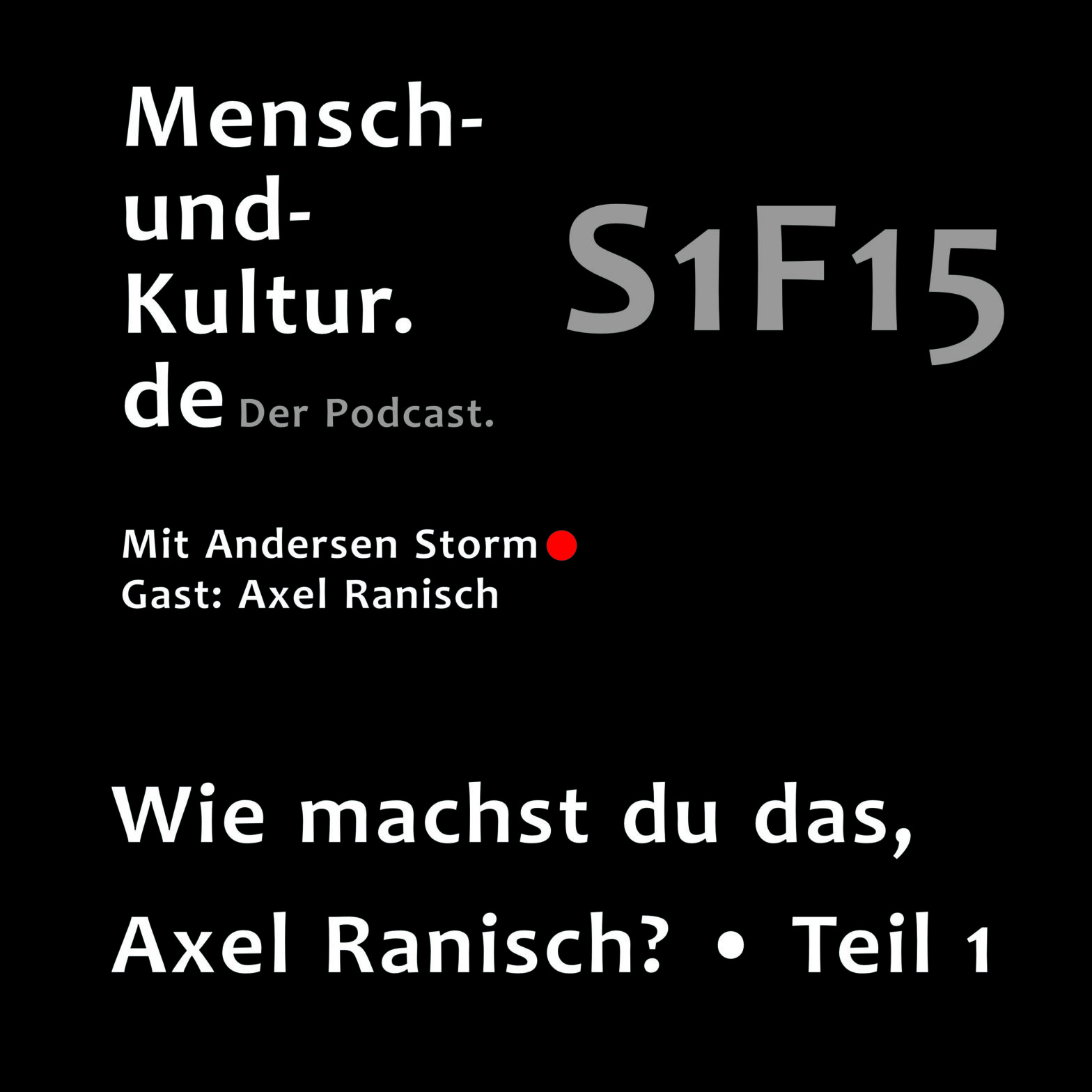 Podcastepisode S1F15, Mensch-und-Kultur.de - der Podcast